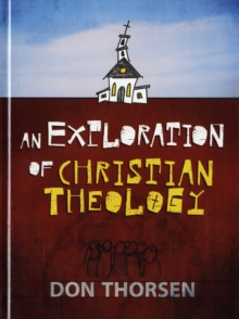 Image for An exploration of Christian theology