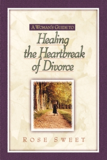 Image for A Woman's Guide to-- Healing the Heartbreak of Divorce