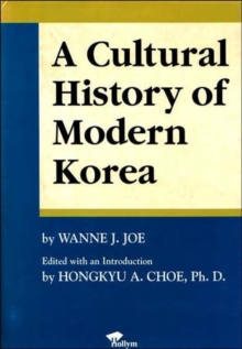 Image for A Cultural History Of Modern Korea