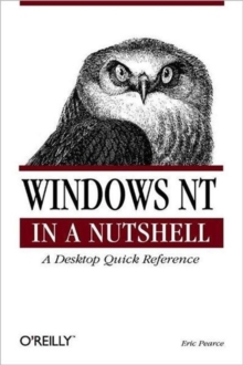 Image for Windows NT in a nutshell  : a desktop quick reference for system administrators