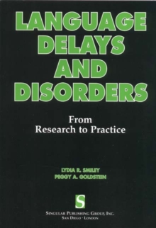 Image for Language Delays and Disorders : From Research to Practice