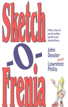 Image for Sketch-O-Frenia : Fifty Short & Witty Satirical Sketches