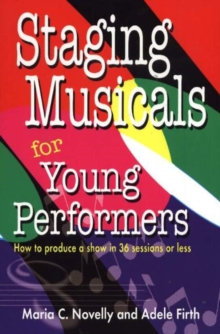 Image for Staging Musicals for Young Performers