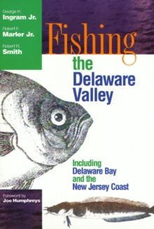 Fishing the Delaware Valley