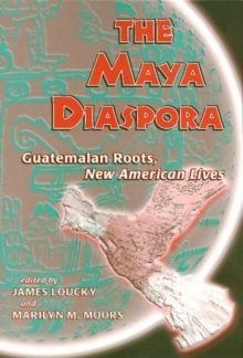 Image for Maya Diaspora : Guatemalan Roots, New American Lives