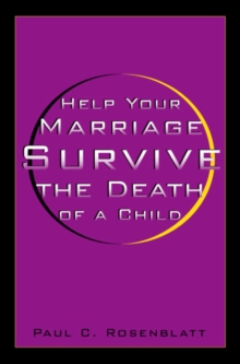 Image for Help Your Marriage Survive : The Death Of A Child