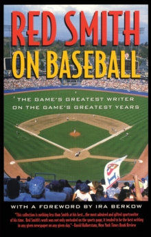 Red Smith on Baseball