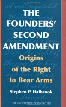 Image for The Founders' Second Amendment