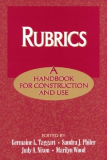 Image for Rubrics : A Handbook for Construction and Use