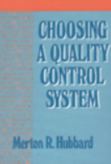 Choosing a Quality Control System