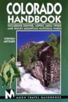 Image for Colorado handbook  : Denver, Aspen, Durango, Mesa Verde and Rocky Mountain National Parks