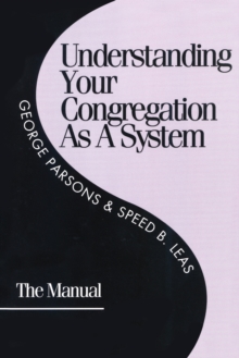Image for Understanding your congregation as a system: the manual