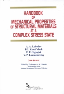 Handbook of Mechanical Properties of Structural Materials at a Complex Stress State