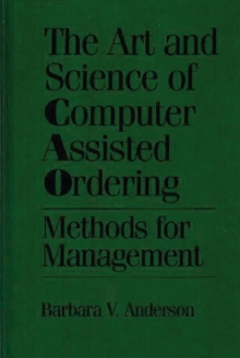 Image for The Art and Science of Computer Assisted Ordering