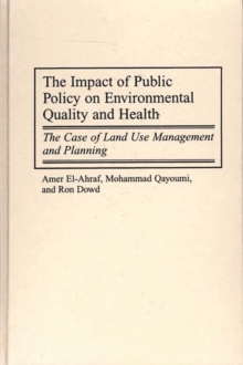 Impact of Public Policy on Environmental Quality and Health