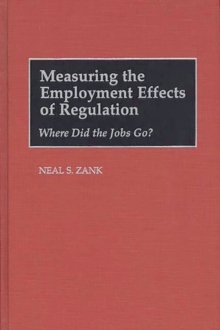 Measuring the Employment Effects of Regulation