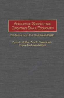 Image for Accounting Services and Growth in Small Economies : Evidence from the Caribbean Basin