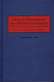 Strategic Management in a Hostile Environment