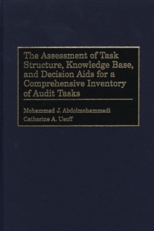Assessment of Task Structure, Knowledge Base, and Decision Aids for a Comprehensive Inventory of Audit Tasks