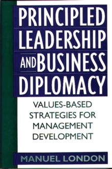 Image for Principled Leadership and Business Diplomacy