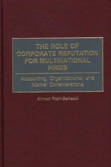 Role of Corporate Reputation for Multinational Firms