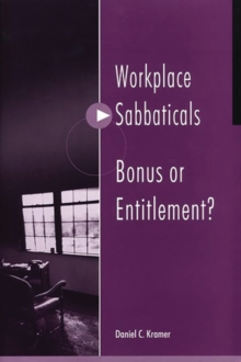 Image for Workplace Sabbaticals -- Bonus or Entitlement?