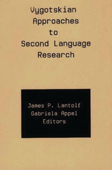 Vygotskian Approaches to Second Language Research