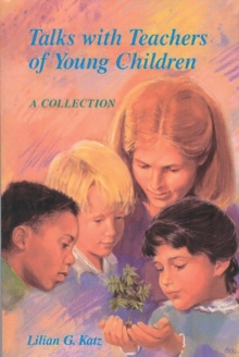 Talks with Teachers of Young Children