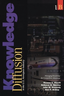 Knowledge Diffusion in the U.S. Aerospace Industry [2 volumes]