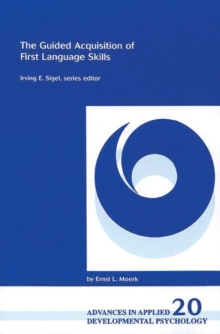 Guided Acquisition of First Language Skills