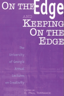 On the Edge and Keeping On the Edge