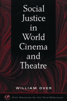 Image for Social Justice in World Cinema and Theatre