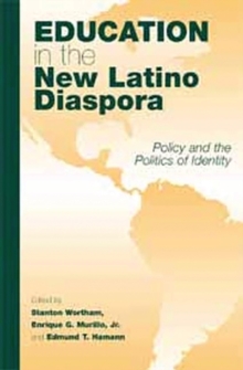 Education in the New Latino Diaspora