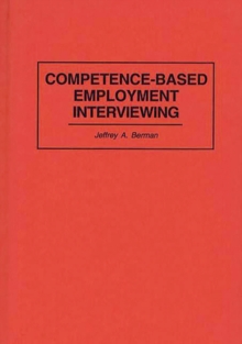 Image for Competence-based employment interviewing