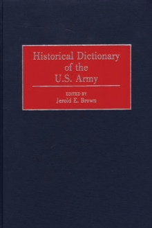 Image for Historical dictionary of the U.S. Army