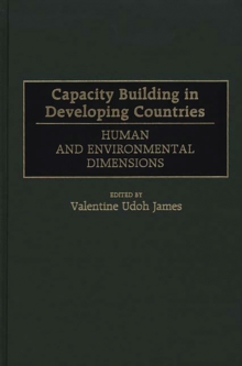 Image for Capacity building in developing countries: human and environmental dimensions