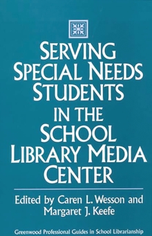 Image for Serving special needs students in the school library media center