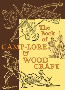 Image for The book of camp-lore and woodcraft