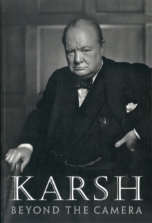 Karsh: Beyond the Camera
