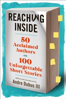 Image for Reaching inside  : 50 essential authors on 100 unforgettable short stories