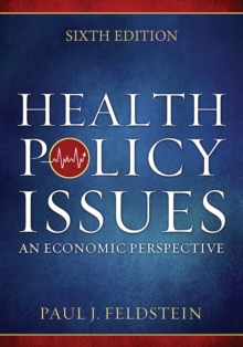 Image for Health Policy Issues : An Economic Perspective