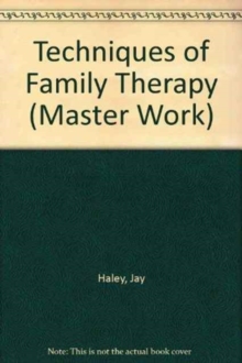 Image for Techniques of Family Therapy