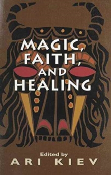 Magic, Faith and Healing