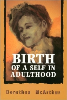 Birth of a Self in Adulthood