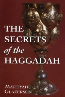 Secrets of the Haggadah
