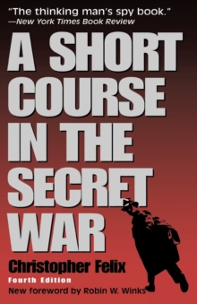 Short Course in the Secret War