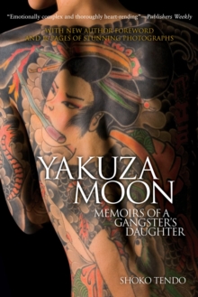 Image for Yakuza Moon: Memoirs Of A Gangster's Daughter
