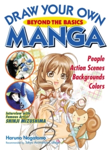 Image for Draw Your Own Manga: Beyond Basics