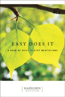 Image for Easy Does It:a Book Of Daily 12 Step Meditations