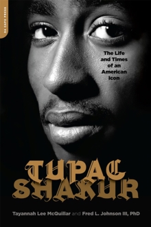 Image for Tupac Shakur  : the life and times of an American icon